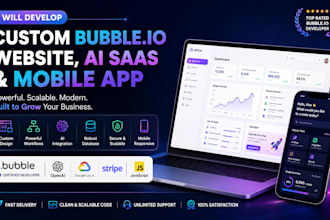develop custom bubble io website, ai saas and mobile app