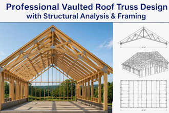 professional vaulted roof truss design with structural analysis and framing