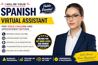 be your spanish virtual assistant for cold calling and appointment setting