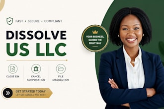 dissolve US llc, close ein, cancel corporation and file dissolution
