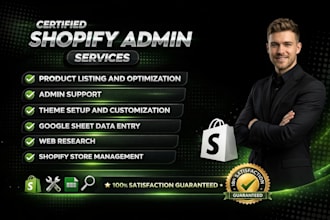 be your shopify virtual assistant, store manager and shopify expert