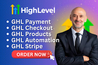 setup ghl payment, checkout, products, automation, stripe