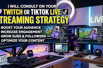 consult on your twitch or tiktok live streaming strategy