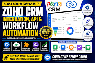 boost zoho CRM integration, API and workflow automation expert