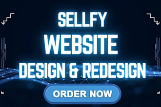 do sellfy website design, redesign sellfy store, shopify website creation