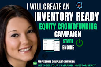 create an investor ready equity crowdfunding campaign for startengine