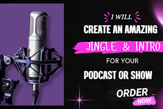 write an amazing jingle and intro for your podcast or show