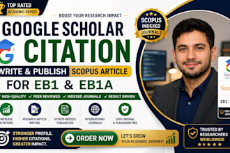 google scholar citation write and publish scopus article for eb1 and eb1a
