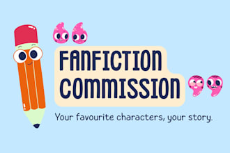 write your very own fanfiction for you