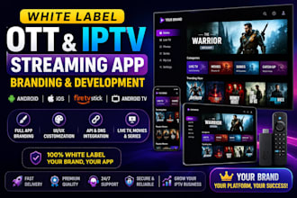do white label ott, streaming app branding, iptv app on android, ios, firestick