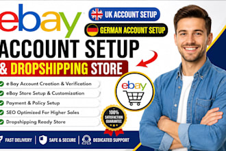 create and setup verified UK and german ebay seller account for dropshipping seo