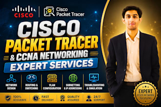 assist in cisco packet tracer and ccna network projects