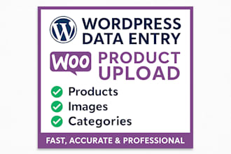 wordpress data entry, woocommerce product upload and listing