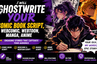ghostwrite your comic book script, webcomic, webtoon, manga, anime