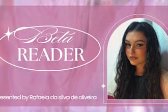 be your sincere and detail oriented beta reader