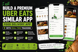 build a premium uber eats similar app food delivery app with real time tracking