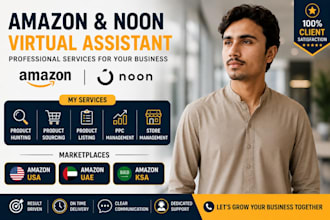 be your amazon and noon virtual assistant for uae ksa and USA