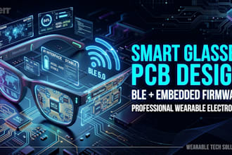design smart glasses pcb with ble and embedded firmware