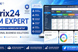 do bitrix24 CRM setup, bitrix24 automation, bitrix24 workflow and customization