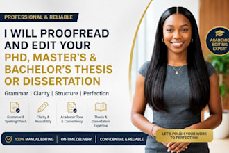 proofread and edit your phd bachelor and masters thesis or dissertation writings