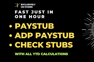 prepare paystub, adp paystub, check stubs, w2 and 1099 in just 1 hour
