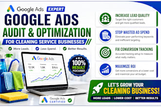 do google ads audit and optimization for cleaning service business
