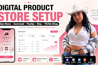 setup stan store, gumroad payhip, etsy and  upload digital products