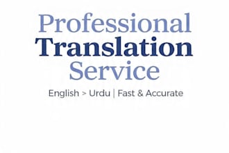 translation english to urdu and proofread with accuracy