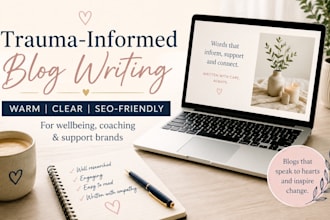 write a trauma informed SEO blog for your wellbeing brand