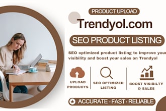 upload products and do SEO product listing on trendyol