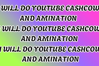 do youtube cashcow and amination