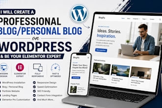create a professional blog personal blog on wordpress be your elementor expert