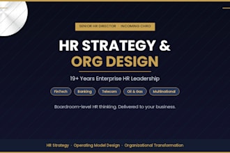 build your HR strategy or org design and operating model as HR director
