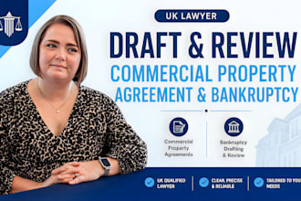 handle legal drafting and review for UK commercial property and bankruptcy