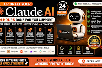 set up or fix your claude ai 24 hours done for you support