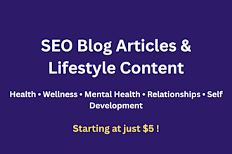 write SEO blog articles and lifestyle content