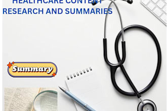 write healthcare content,research summaries and study material