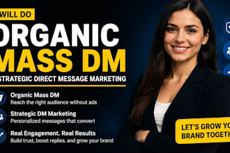 do organic mass dm and strategic direct message marketing