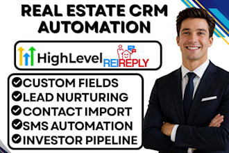 set up rei reply CRM and automate gohighlevel real estate investor follow up