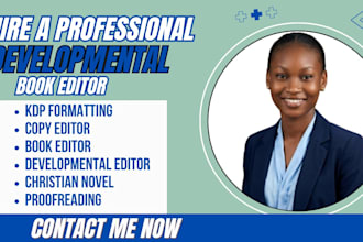 be developmental editor for non fiction christian novel, proofread edit fiction