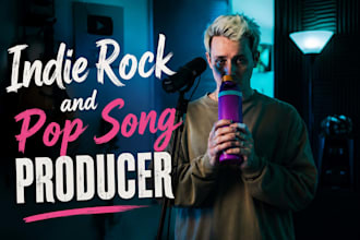 be your producer for your indie rock and indie pop songs