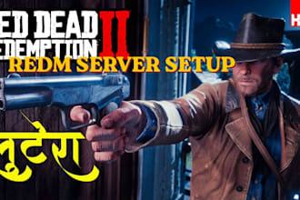 develop full redm server, premium scripts, maps and mlo, redm vorp