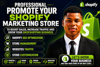 professionally promote your shopify, store to boost sales and increase traffic