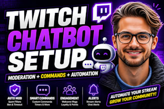 create a twitch chat bot that automates commands, moderation and engagement