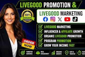 do livegood promotion and livegood marketing organically