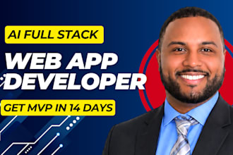 be your full stack ai web developer for saas, ai software, ai web app developer