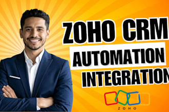setup zoho CRM, zoho automation, workflow, pipeline, integration