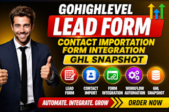 create gohighlevel lead form contact importation form integration ghl snapshot