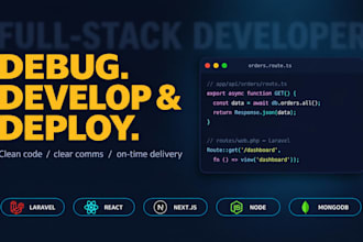 debug, develop php laravel and mern stack react next js full stack web app