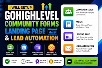 setup gohighlevel community forms landing page and lead automation